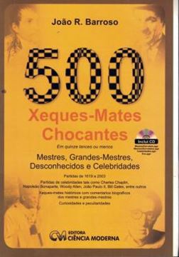Imagem de 500 XEQUES-MATES CHOCANTES EM 15 LANCES OU MENOS