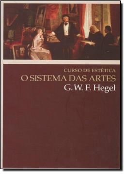 Imagem de CURSO DE ESTETICA: O SISTEMA DAS ARTES - 2ª EDICAO