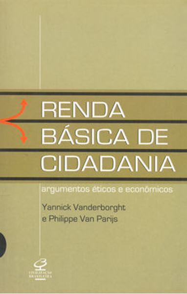 Picture of RENDA BASICA DE CIDADANIA - ARGUMENTOS ETICOS E ECONOMICOS