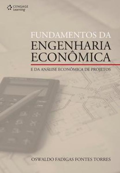Picture of FUNDAMENTOS DA ENGENHARIA ECONOMICA  E DA ANALISE ECONOMICA DE PROJETOS