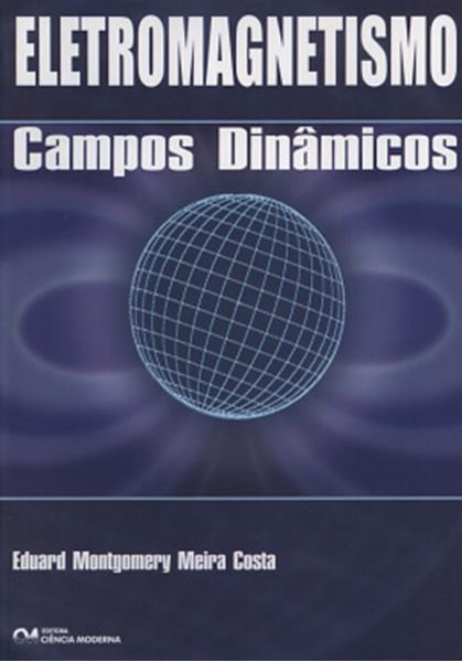 Picture of ELETROMAGNETISMO - CAMPOS DINAMICOS