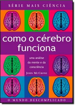Imagem de COMO O CEREBRO FUNCIONA - SERIE MAIS CIENCIA