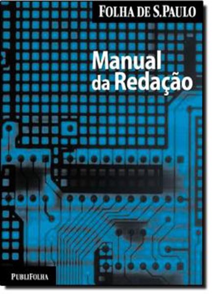 Picture of MANUAL DA REDACAO DA FOLHA DE SAO PAULO - 17º EDICAO