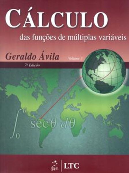 Picture of CALCULO DAS FUNCOES DE MULTIPLAS VARIAVEIS - VOLUME 3 - 7º ED.
