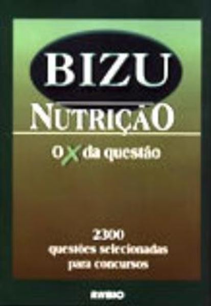 Picture of BIZU DE NUTRICAO - 2300 QUESTOES SELECIONADAS PARA CONCURSOS