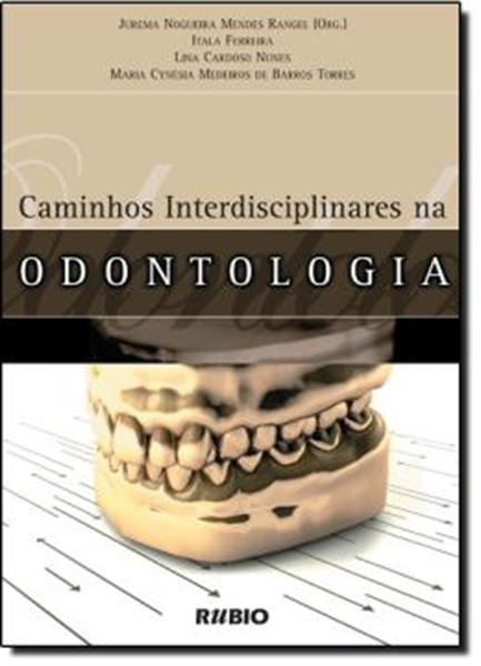 Picture of CAMINHOS INTERDISCIPLINARES NA ODONTOLOGIA