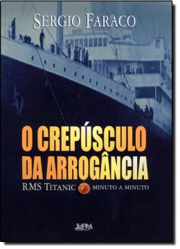 Imagem de O CREPUSCULARIO DA ARROGANCIA