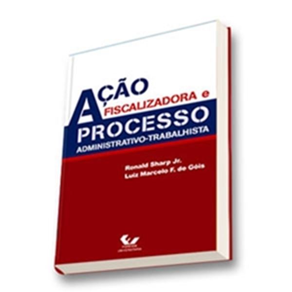Picture of ACAO FISCALIZADORA E PROCESSO ADMINISTRATIVO TRABALHISTA