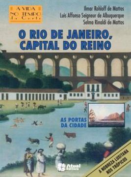 Imagem de O RIO DE JANEIRO, CAPITAL DO REINO