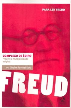Imagem de COMPLEXO DE EDIPO - FREUD E A MULTIPLICIDADE EDIPICA