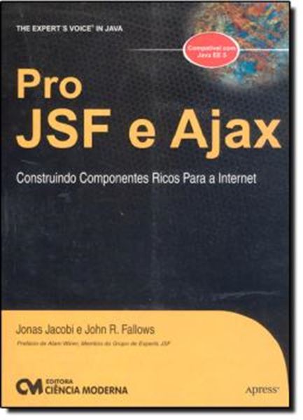 Picture of PRO JSF E AJAX - CONSTRUINDO COMPONENTES RICOS PARA A INTERNET
