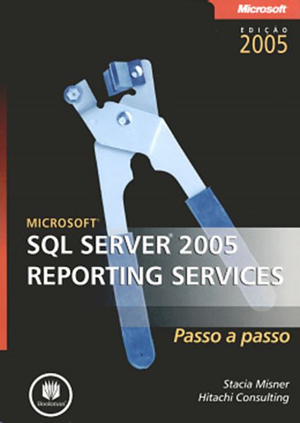 Picture of MICROSOFT SQL SERVER 2005 - REPORTING SERVICES