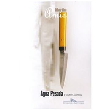 Imagem de AGUA PESADA E OUTROS CONTOS