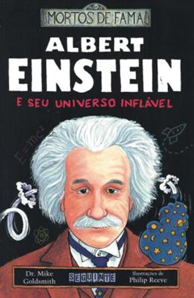 Picture of ALBERT EINSTEIN E SEU UNIVERSO INFLAVEL