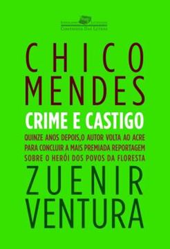 Imagem de CHICO MENDES - CRIME E CASTIGO