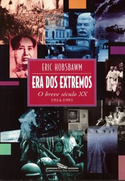 Picture of ERA DOS EXTREMOS - O BREVE SECULO XX 1914-1991