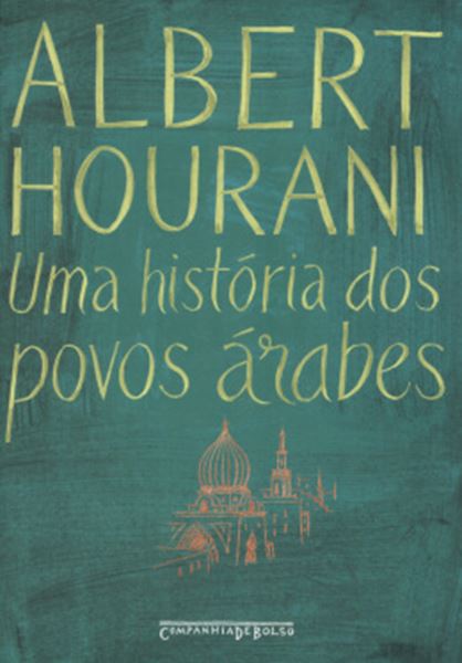 Picture of UMA HISTORIA DOS POVOS ARABES - EDICAO DE BOLSO