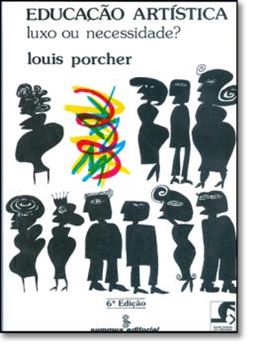Imagem de EDUCACAO ARTISTICA: LUXO OU NECESSIDADE?