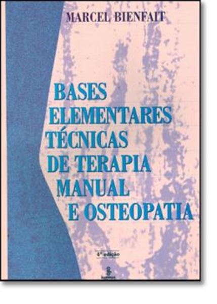 Picture of BASES ELEMENTARES TECNICAS DE TERAPIA MANUAL E OSTEOPATIA
