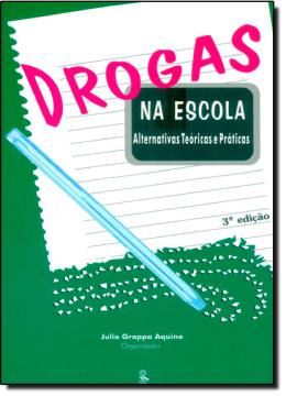 Imagem de DROGAS NA ESCOLA - 2ª EDICAO