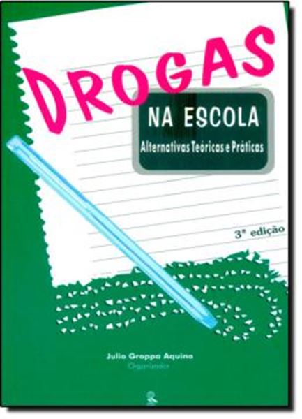 Picture of DROGAS NA ESCOLA - 2ª EDICAO