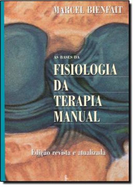 Picture of AS BASES DA FISIOLOGIA DA TERAPIA MANUAL