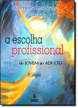 Imagem de ESCOLHA PROFISSIONAL, A - 3ª ED