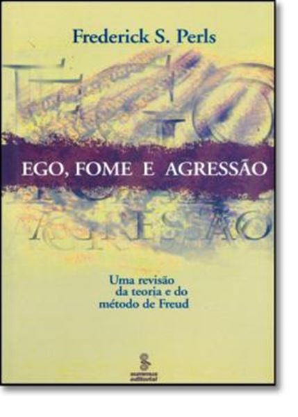 Picture of EGO, FOME E AGRESSAO