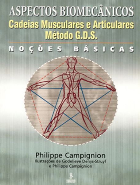 Picture of ASPECTOS BIOMECANICOS - CADEIAS MUSCULARES E ARTICULARES, METODO G.D.S. - NOCOES BASICAS