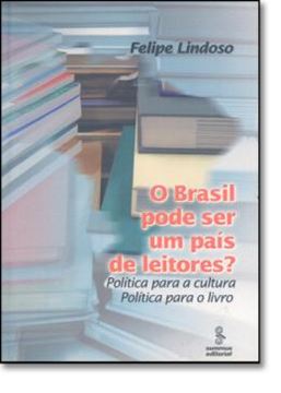 Imagem de O BRASIL PODE SER UM PAIS DE LEITORES?