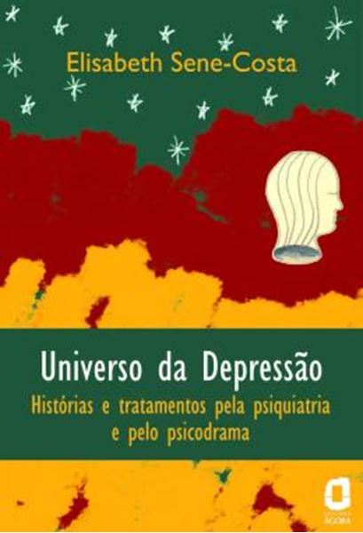 Picture of UNIVERSO DA DEPRESSAO: HISTORIAS E TRATAMENTOS PELA PSIQUIATRIA E PELO PSICODRAMA