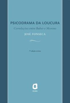 Imagem de PSICODRAMA DA LOUCURA - 7ª ED