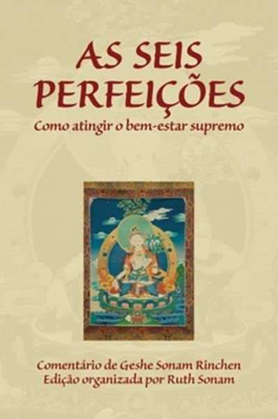 Picture of AS SEIS PERFEIÇÕES - COMO ATINGIR O BEM-ESTAR SUPREMO