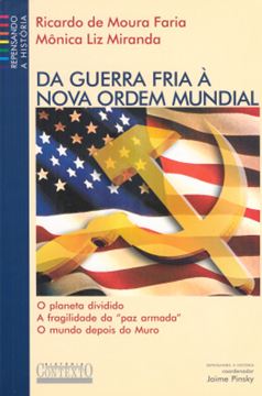 Imagem de DA GUERRA FRIA À NOVA ORDEM MUNDIAL