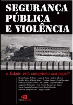 Imagem de SEGURANCA PUBLICA E VIOLENCIA