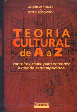 Imagem de TEORIA CULTURAL DE A A Z -  CONCEITOS CHAVE PARA ENTENDER O MUNDO CONTEMPORANEO