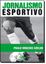 Imagem de JORNALISMO ESPORTIVO
