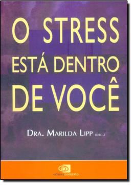 Imagem de STRESS ESTA DENTRO DE VOCE, O