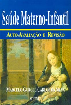 Imagem de SAUDE MATERNO-INFANTIL - AUTO-AVALIACAO E REVISAO