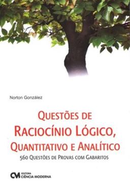 Imagem de QUESTOES DE RACIOCINIO LOGICO, QUANTITATIVO E ANALITICO 560 QUESTOES DE PROVAS COM GABARITOS