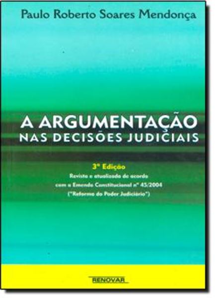 Picture of A ARGUMENTACAO NAS DECISOES JUDICIAIS - 3ª ED