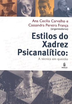Imagem de ESTILOS DO XADREZ PSICANALITICO - A TECNICA EM QUESTAO
