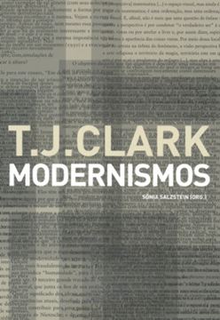 Imagem de T.J. CLARK - MODERNISMOS