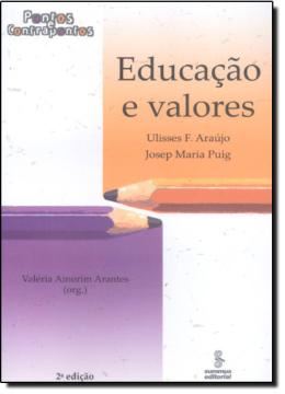 Imagem de EDUCACAO E VALORES - PONTOS E CONTRAPONTOS