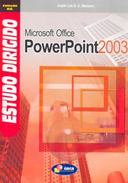 Imagem de ESTUDO DIRIGIDO DE MICROSSOFT OFFICE  POWER POINT 2003