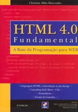 Imagem de HTML 4.0  FUNDAMENTAL   A BASE DA PROGRAMACAO PARA WEB