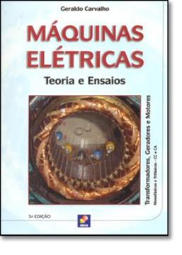 Imagem de MAQUINAS ELETRICAS - TEORIA E ENSAIOS - 2º EDICAO