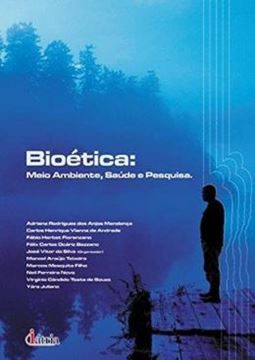 Imagem de BIOETICA - MEIO AMBIENTE, SAUDE E PESQUISA