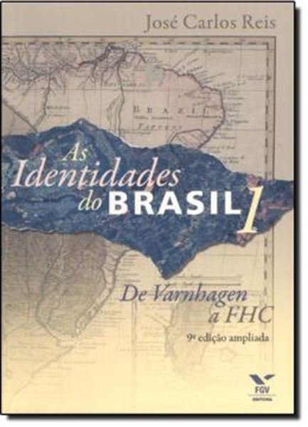 Picture of AS IDENTIDADES DO BRASIL 1 - DE VARNHAGEN A FHC - 9ª ED.