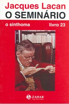 Imagem de SEMINARIO, O - LIVRO 23 - O SINTHOMA (1975-1976)